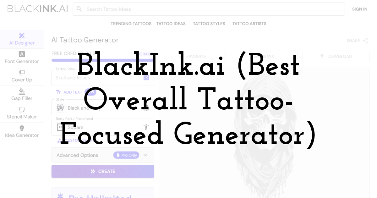 BlackInk.ai (Best Overall Tattoo-Focused Generator)