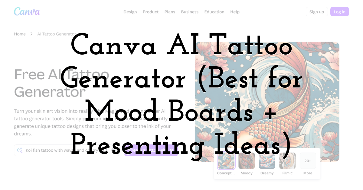 Canva AI Tattoo Generator (Best for Mood Boards + Presenting Ideas)