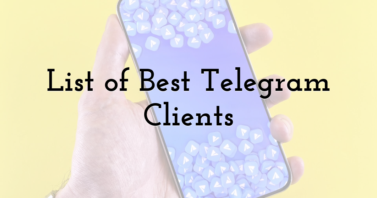 List of Best Telegram Clients