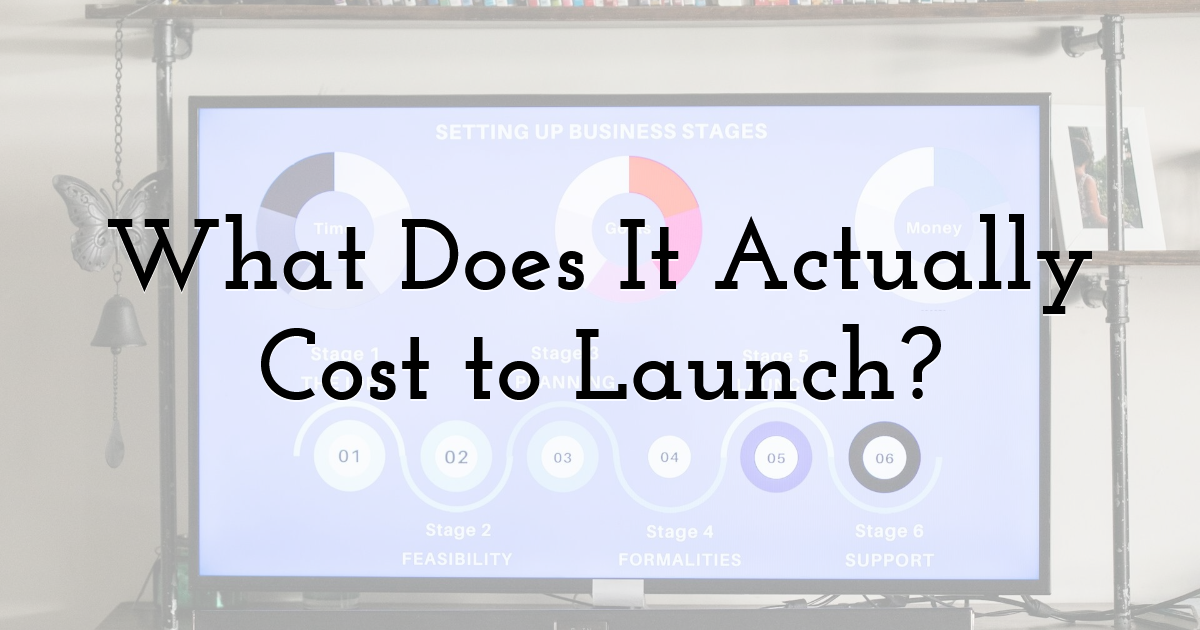 What Does It Actually Cost to Launch?