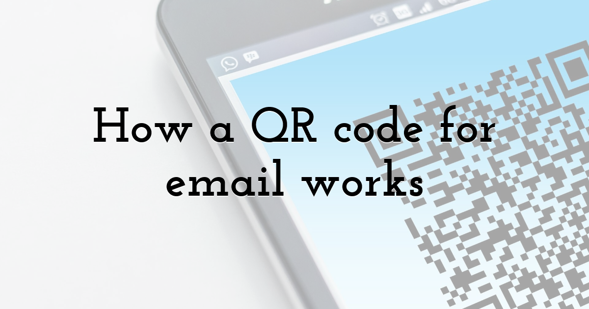 How a QR code for email works