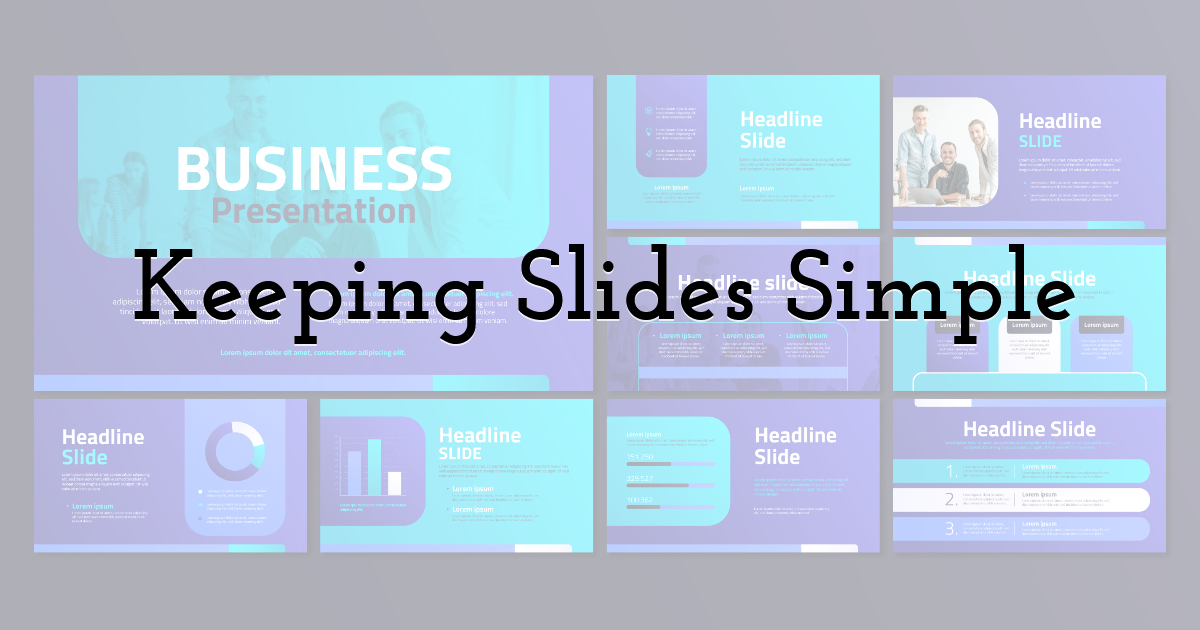 Keeping Slides Simple