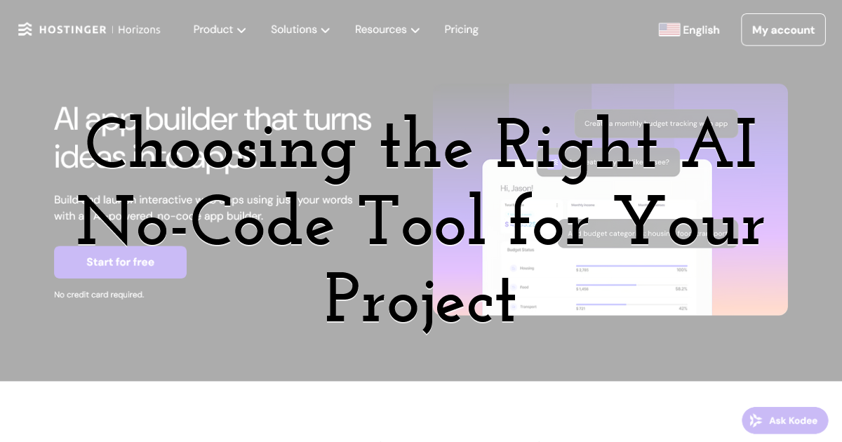 Choosing the Right AI No-Code Tool for Your Project
