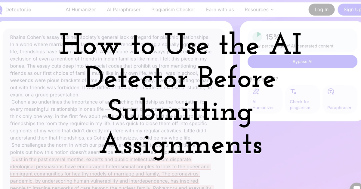 How to Use the AI Detector Before Submitting Assignments
