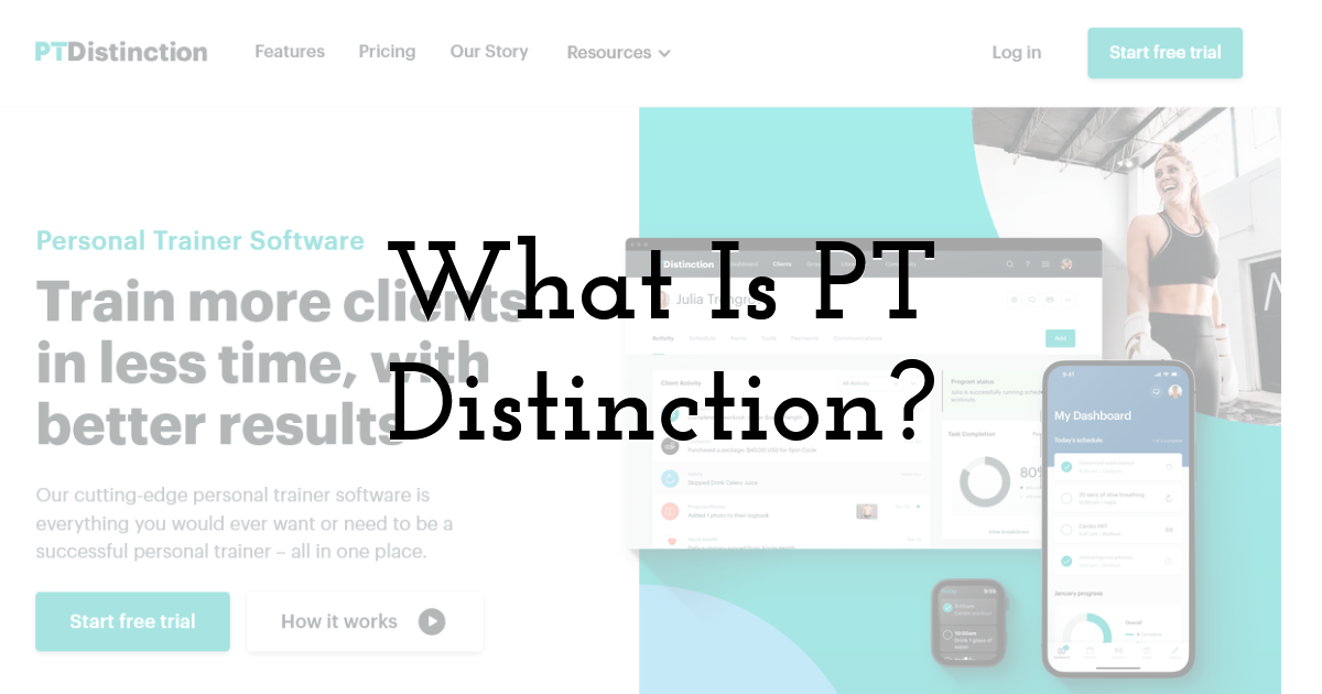 What Is PT Distinction?