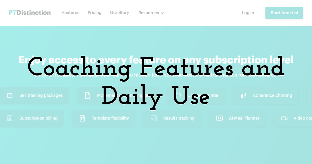 Coaching Features and Daily Use