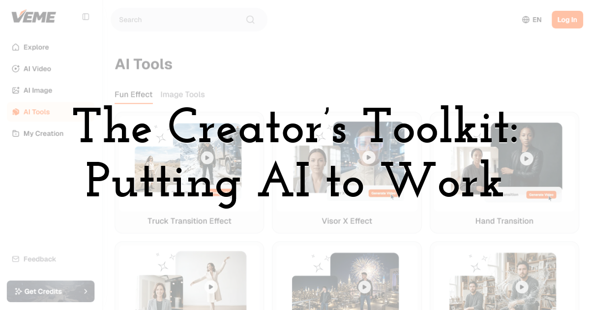 The Creator’s Toolkit: Putting AI to Work