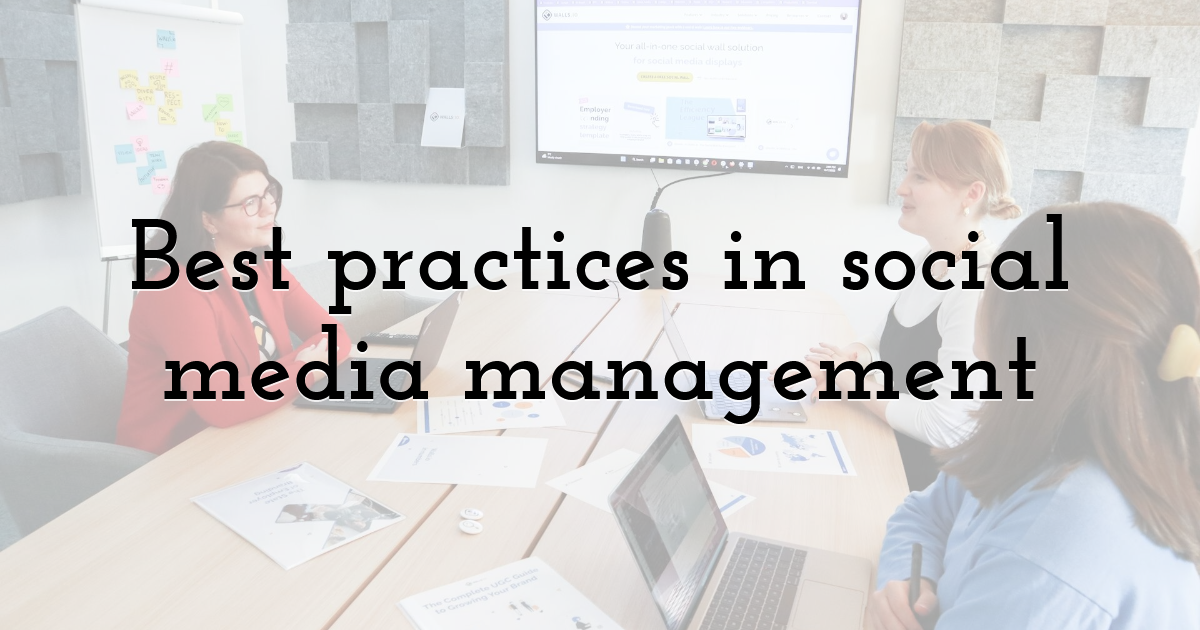 Best practices in social media management