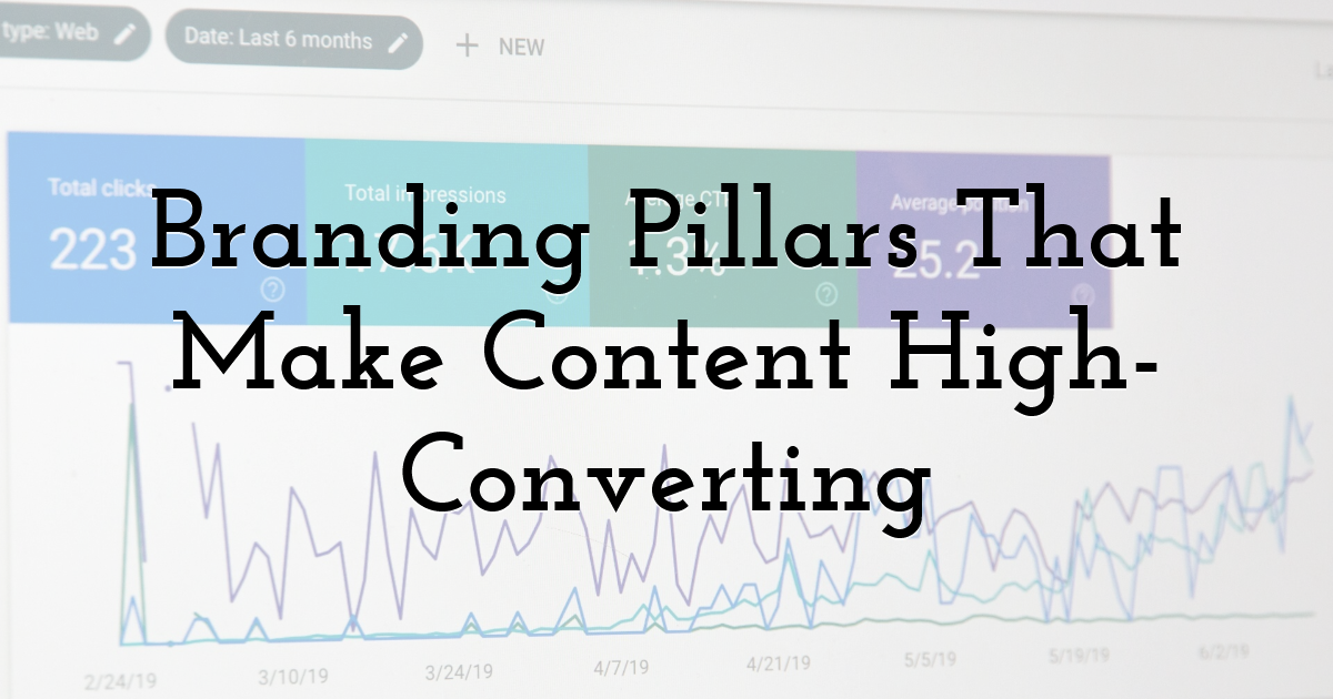 Branding Pillars That Make Content High-Converting
