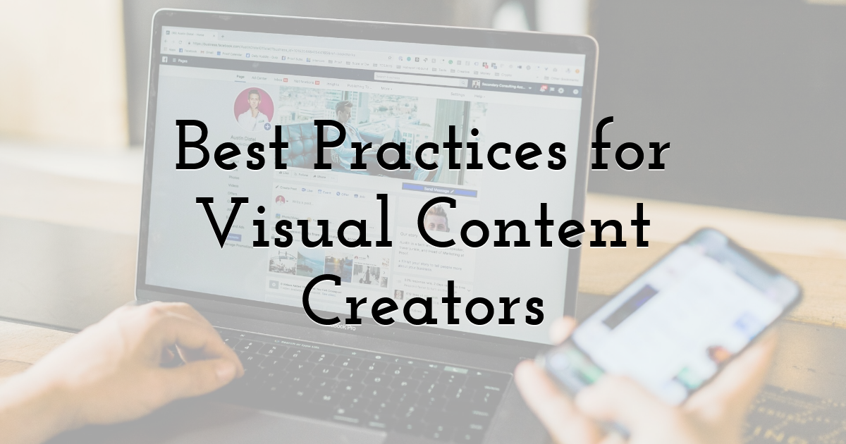 Best Practices for Visual Content Creators
