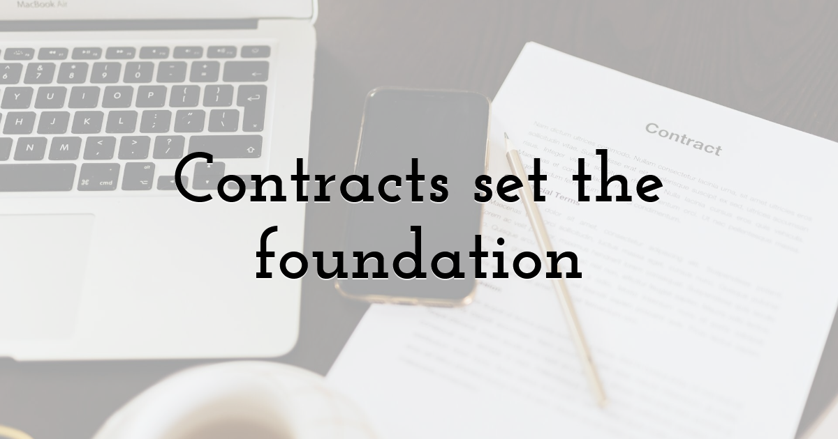 Contracts set the foundation