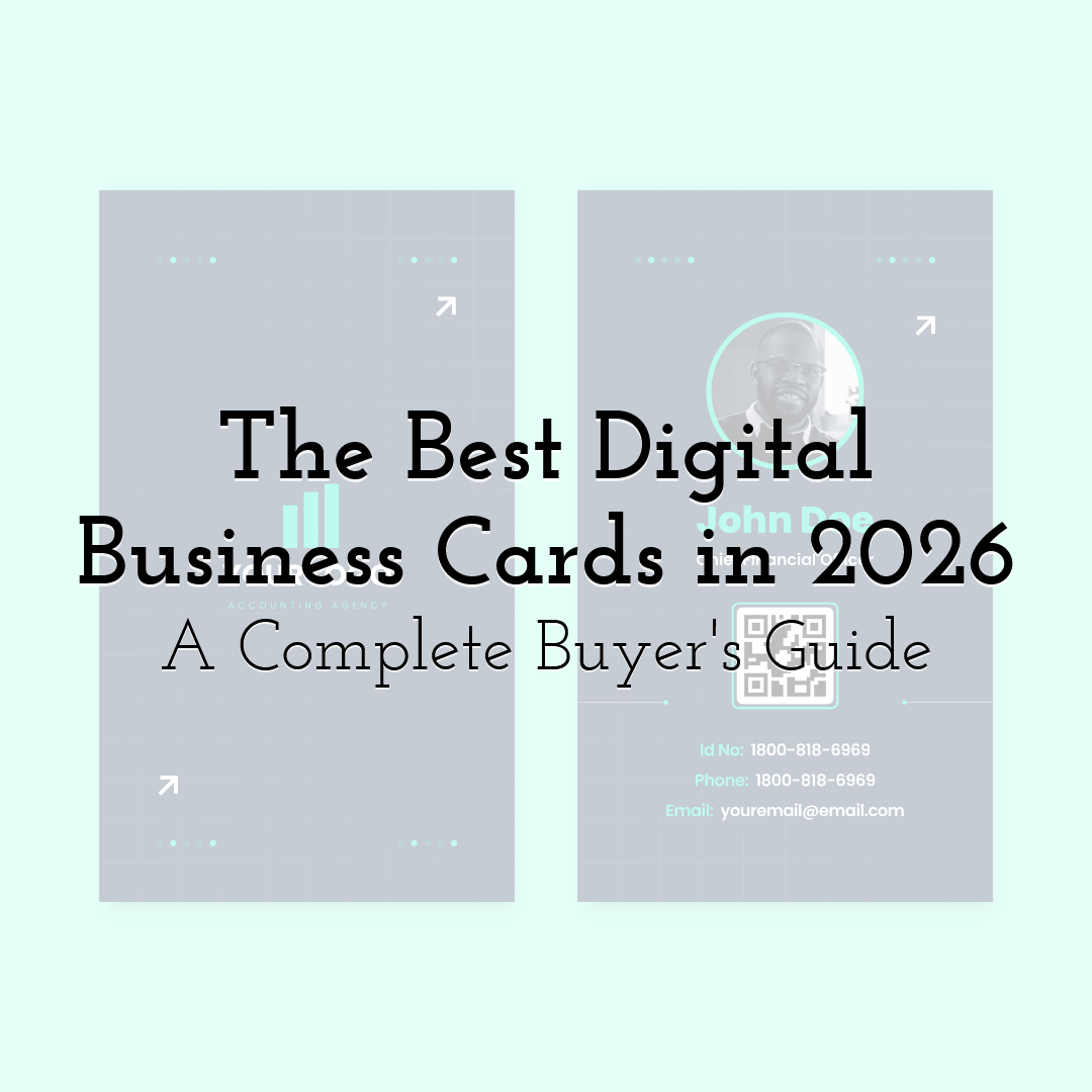 The Best Digital Business Cards in 2026: A Complete Buyer's Guide