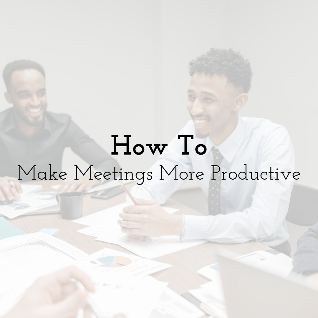 How To Make Meetings More Productive