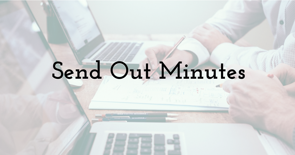 Send Out Minutes