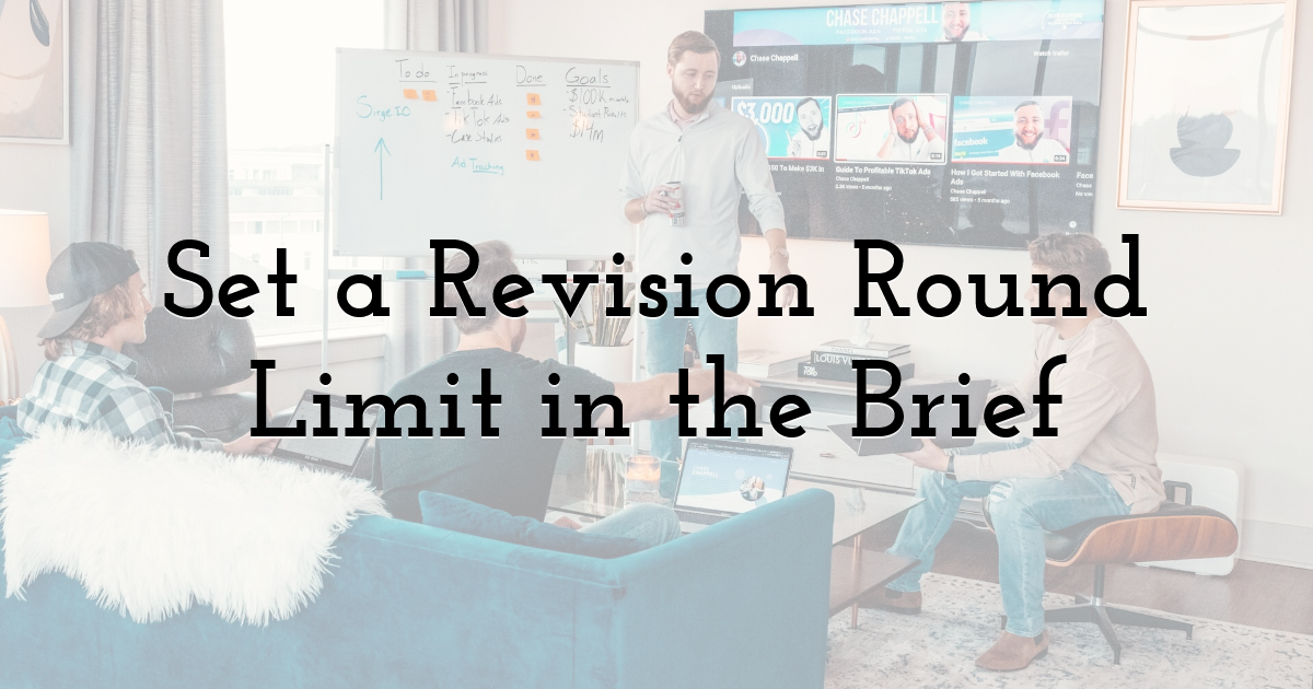 Set a Revision Round Limit in the Brief
