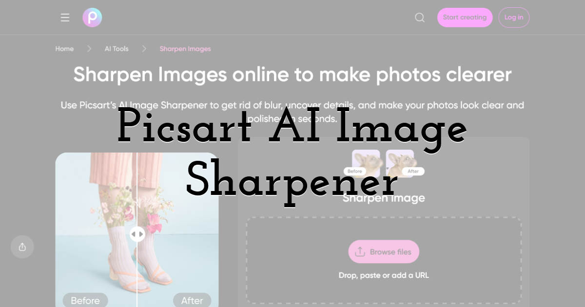 Picsart AI Image Sharpener