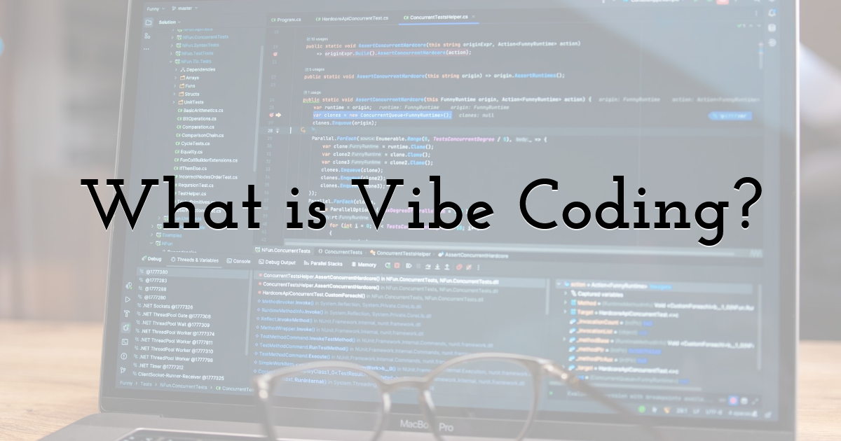 What is Vibe Coding?