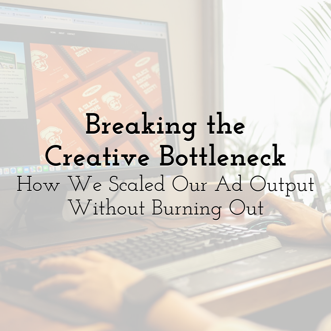 Breaking the Creative Bottleneck: How We Scaled Our Ad Output Without Burning Out