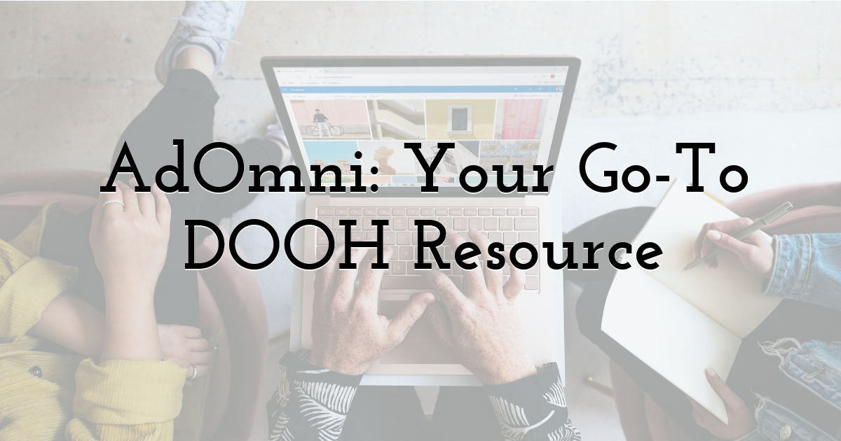 AdOmni: Your Go-To DOOH Resource
