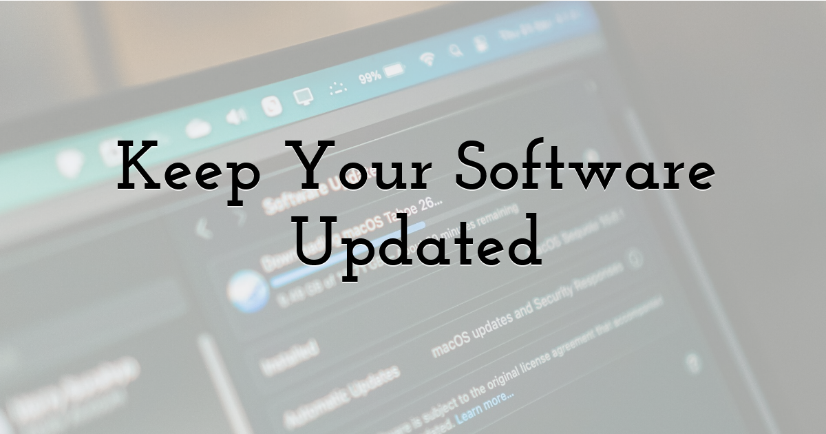 Keep Your Software Updated