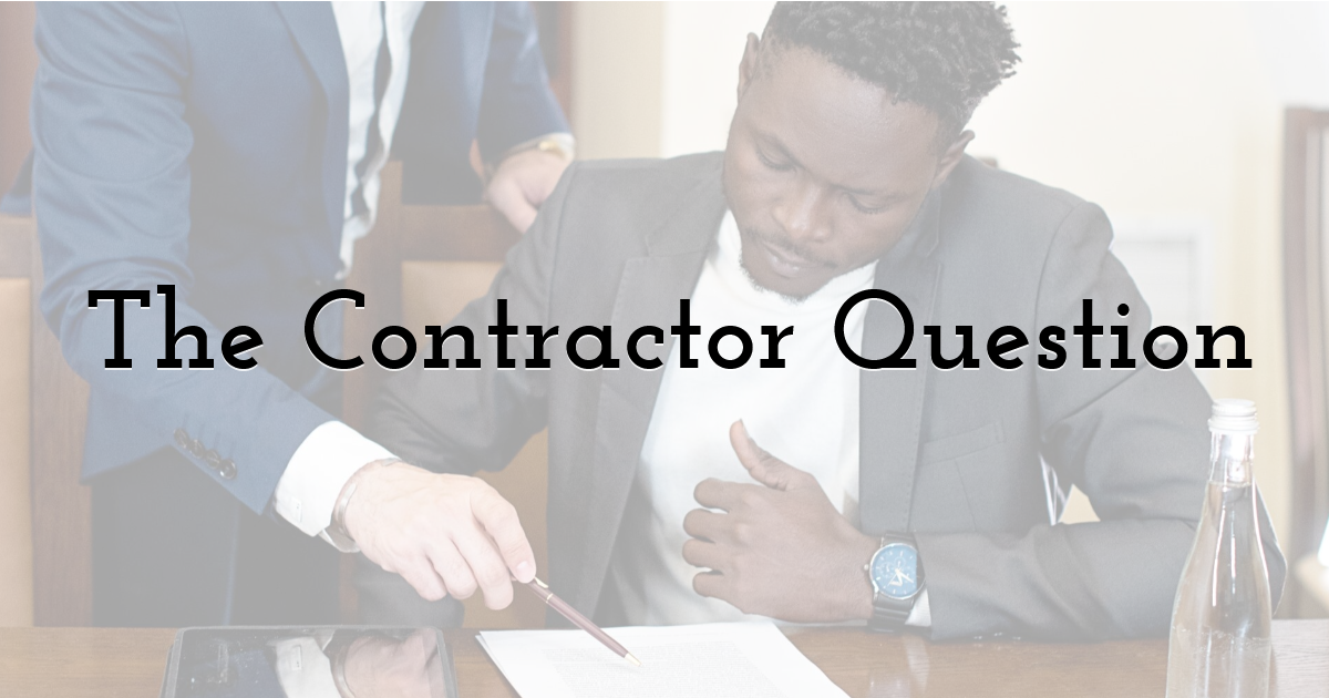 The Contractor Question