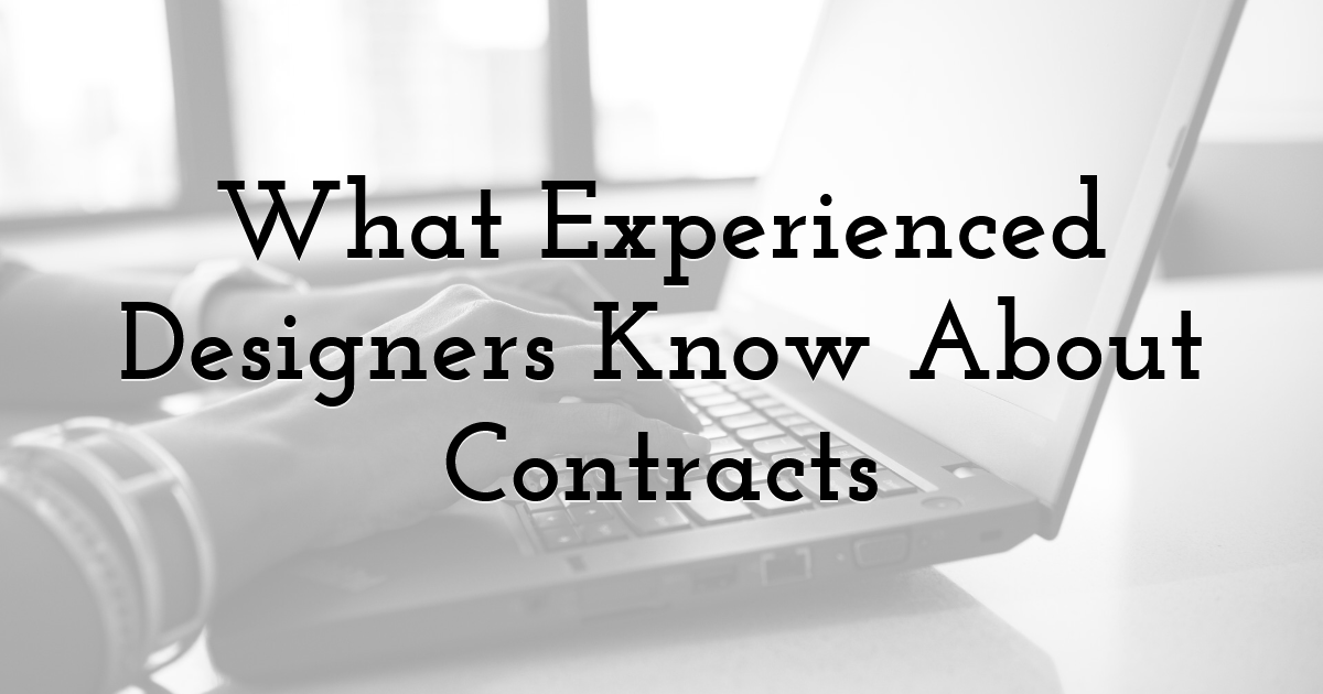 What Experienced Designers Know About Contracts