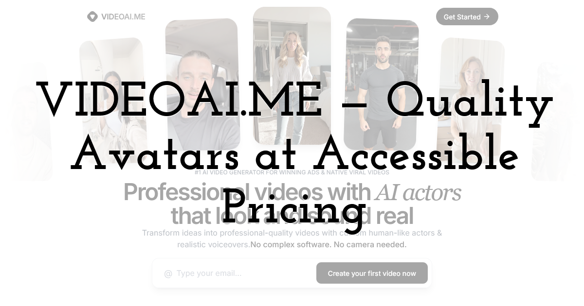 VIDEOAI.ME — Quality Avatars at Accessible Pricing
