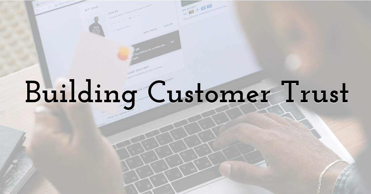 Building Customer Trust