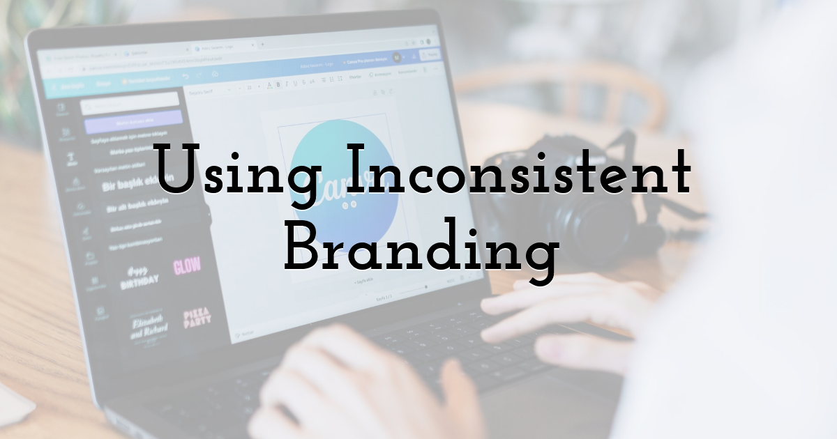 Using Inconsistent Branding