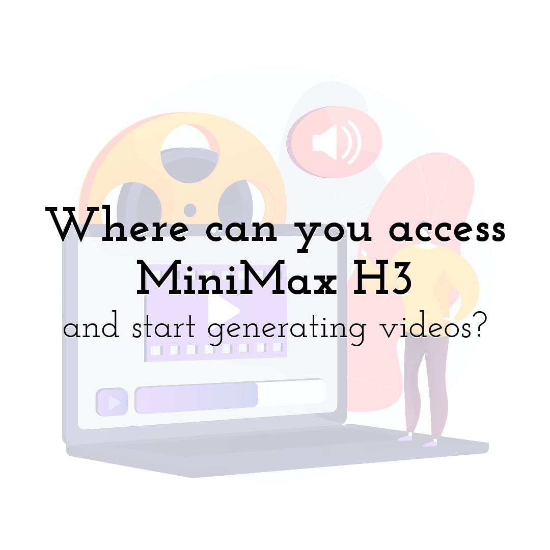 Where can you access MiniMax H3 and start generating videos?