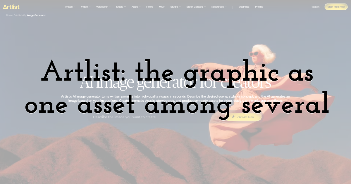 Artlist: the graphic as one asset among several