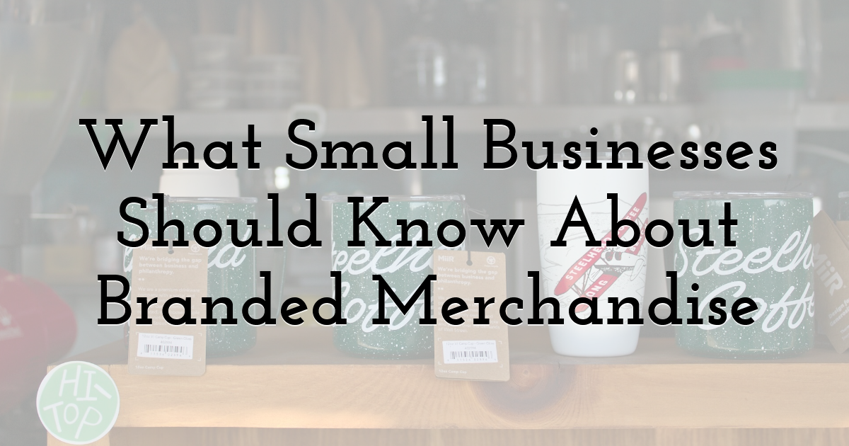 What Small Businesses Should Know About Branded Merchandise