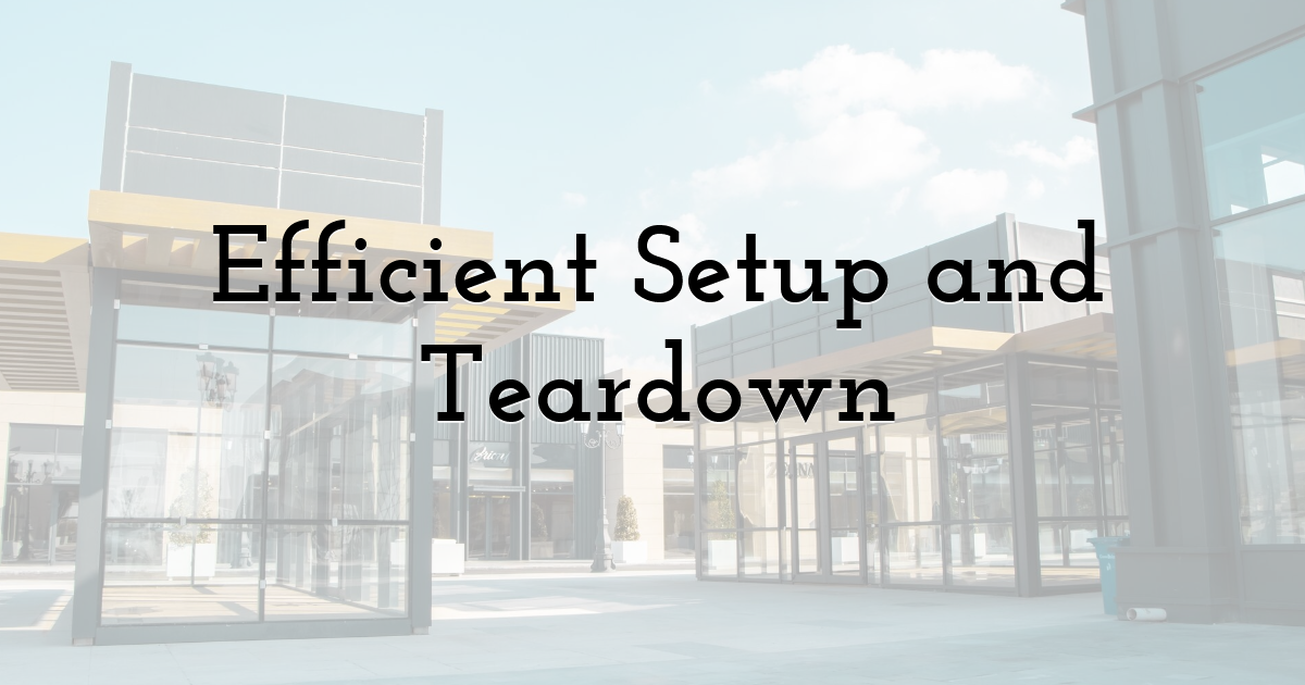 Efficient Setup and Teardown