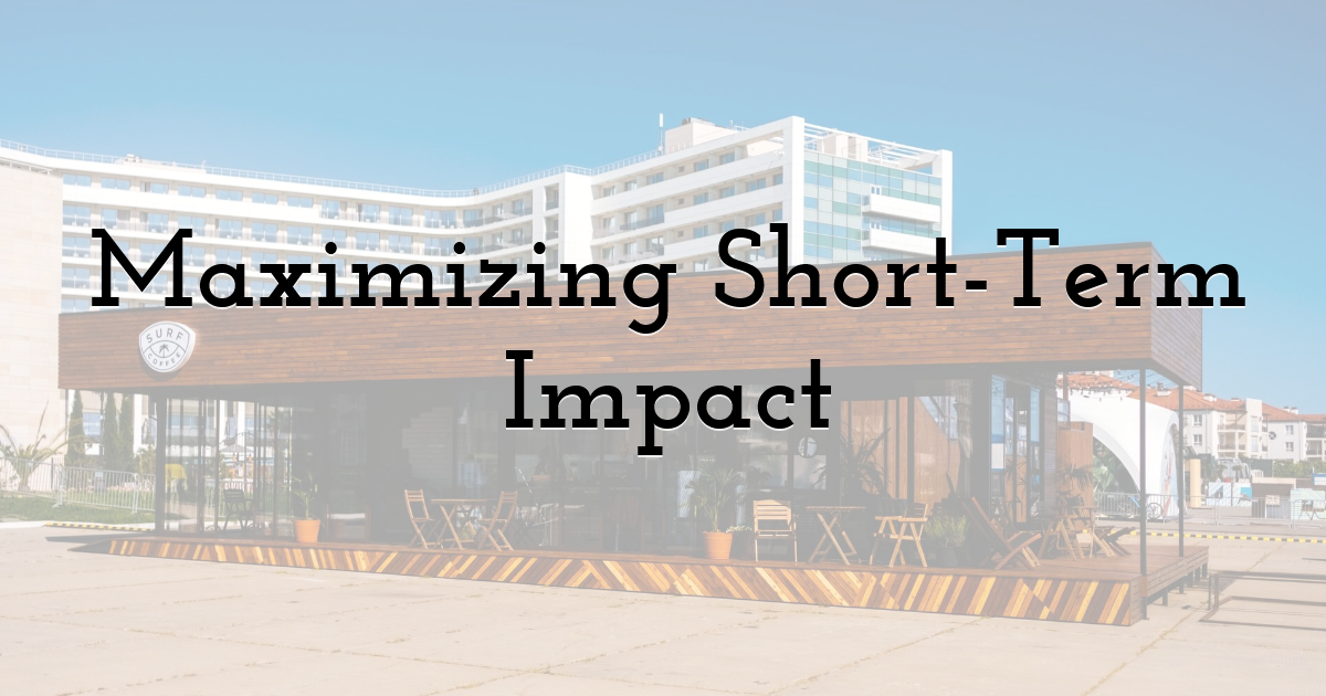 Maximizing Short-Term Impact