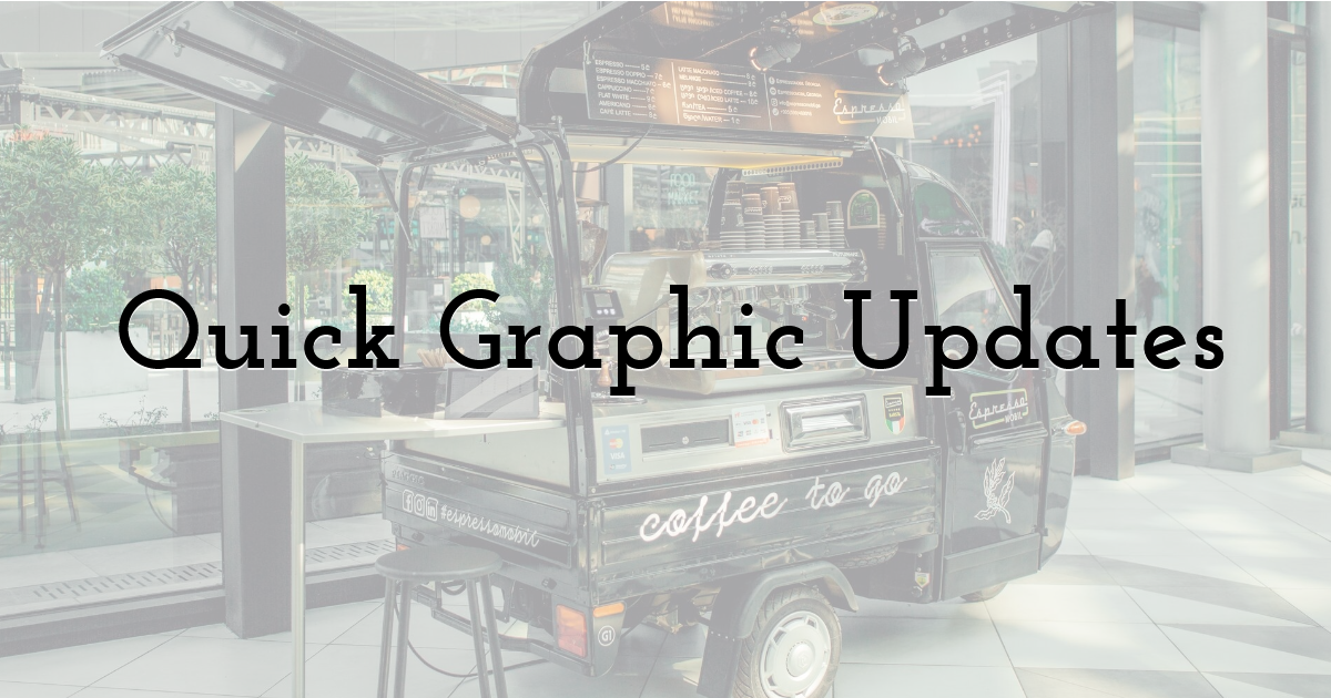 Quick Graphic Updates