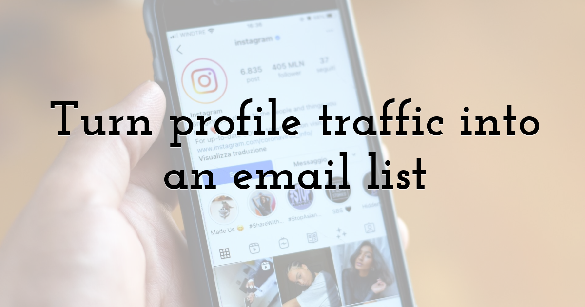 Turn profile traffic into an email list