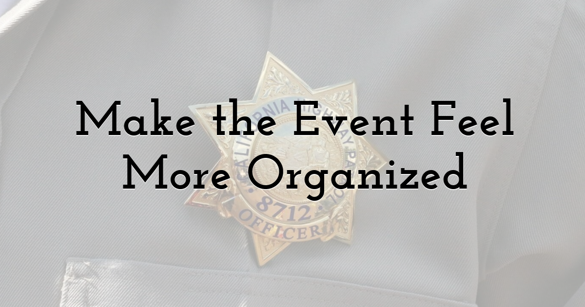Make the Event Feel More Organized