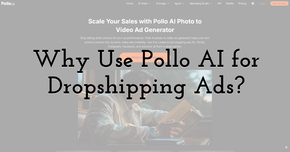 Why Use Pollo AI for Dropshipping Ads?