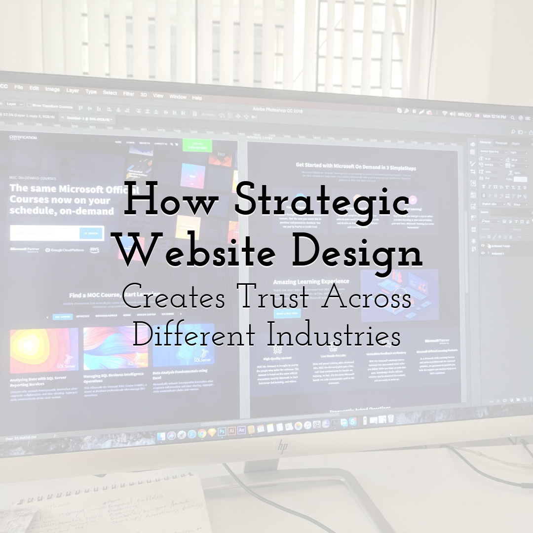 How Strategic Website Design Creates Trust Across Different Industries