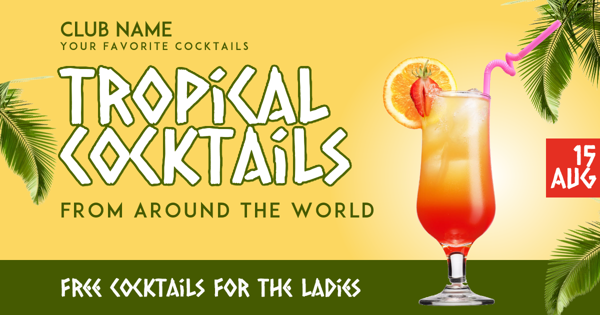 Tropical cocktails #ladiesnight Design  Template 
